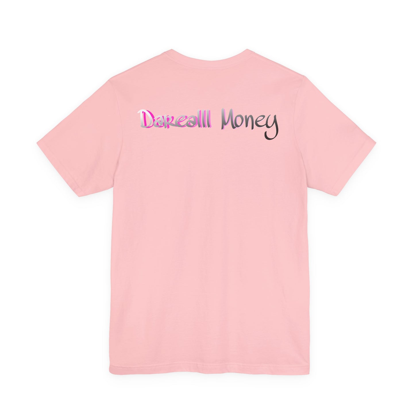 Graphic Tee — darealll money girls