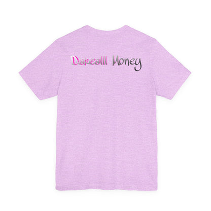 Graphic Tee — darealll money girls