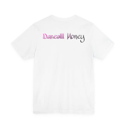 Graphic Tee — darealll money girls